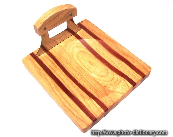 chopping board - photo/picture definition - chopping board word and phrase image
