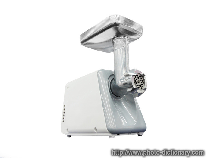 meat grinder - photo/picture definition - meat grinder word and phrase image