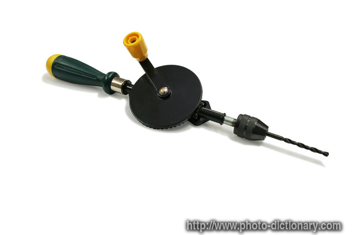 hand drill - photo/picture definition - hand drill word and phrase image