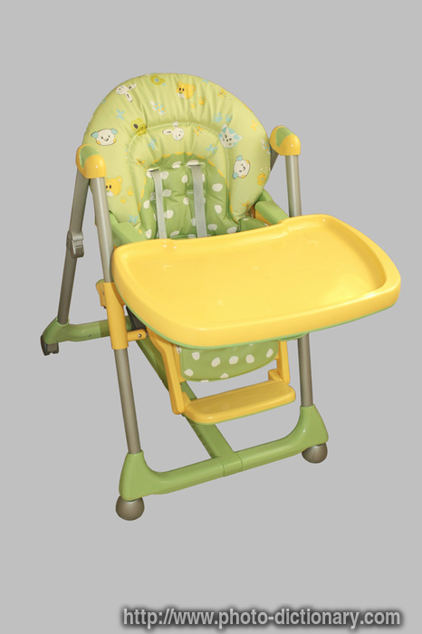 high chair - photo/picture definition - high chair word and phrase image